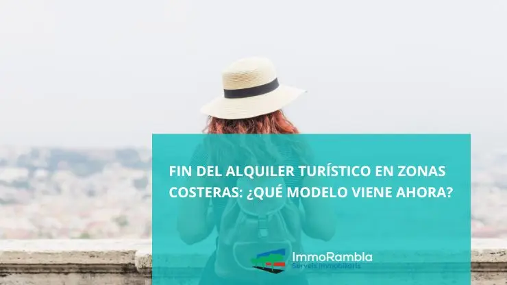 Transición tras el fin del alquiler turístico en zonas costeras hacia modelos de alquiler anual y de temporada